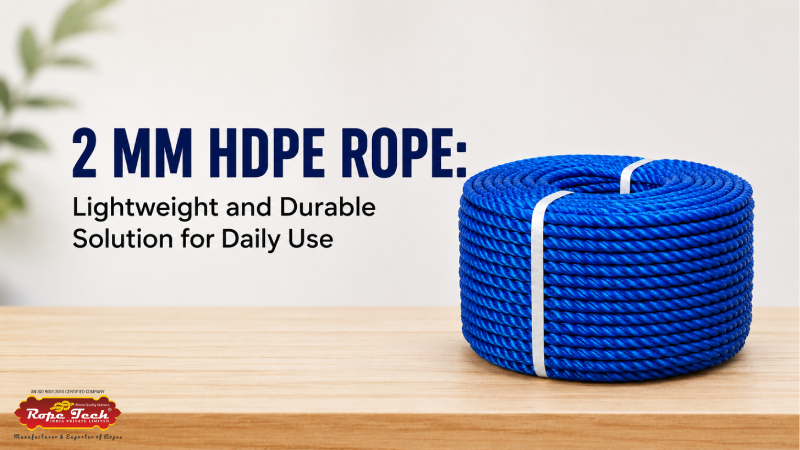 2 MM HDPE Rope: Lightweight and Durable Solution for Daily Use